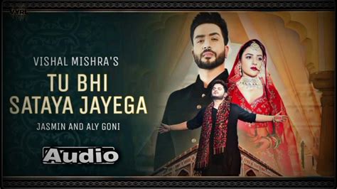 tune bada sataya hai mujhe|tu bhi sataya jayega lyrics english.